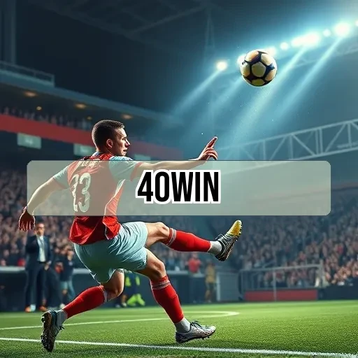 40win.com: Estratégias Valiosas para Potencializar sua Experiência em Jogos